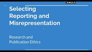 Selective Reporting and Misrepresentation of data Research and Publication ethics Phd coursework [upl. by Helbon]