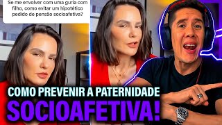 Como Se Prevenir Da Paternidade Socioafetiva E Pensão Socioafetiva [upl. by Ardnuhsor]